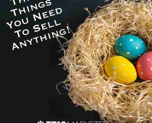 Three things you need to sell anything
