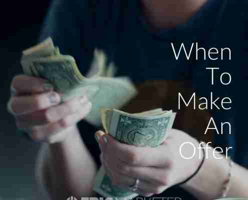 When To Make An Offer