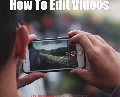 How to edit videos